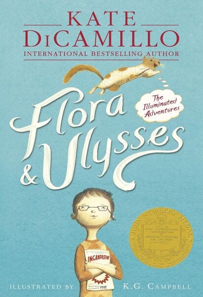 Flora & Ulysses: The Illuminated Adventures – Kate DiCamillo
