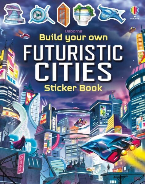 Build Your Own Futuristic Cities – Etkinlik & Çıkartma Kitabı
