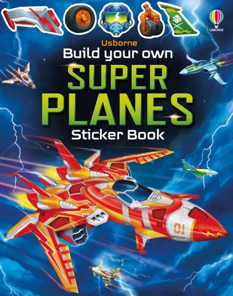 Build Your Own Super Planes - Etkinlik & Çıkartma Kitabı