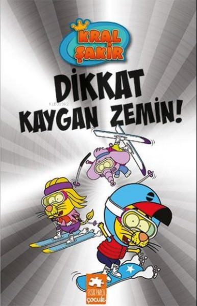 Kral Şakir - Dikkat Kaygan Zemin!