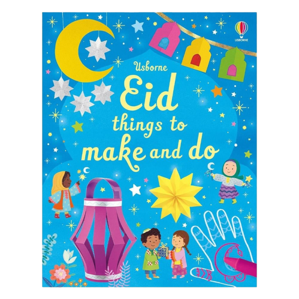 Eid Things to Make and Do