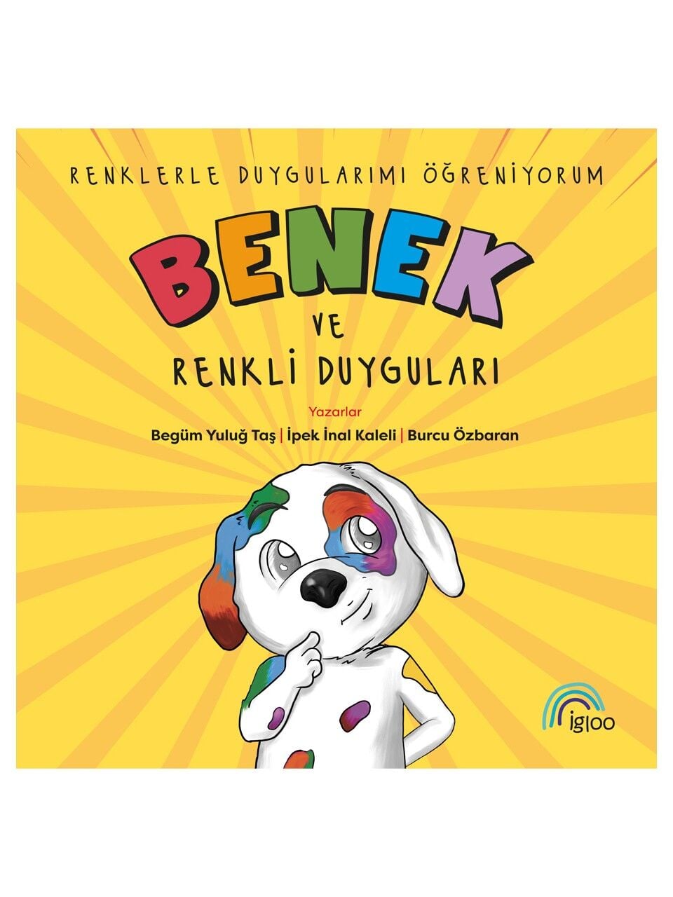 Benek Ve Renkli Duyguları