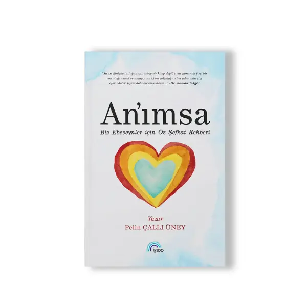 AN'IMSA Biz Ebeveynler İçin Öz Şefkat Rehberi