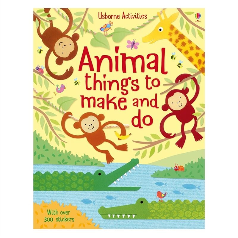 ANIMAL THINGS TO MAKE AND DO