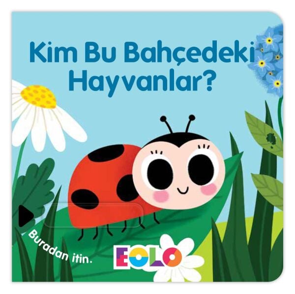 Kim Bu Bahçedeki Hayvanlar?