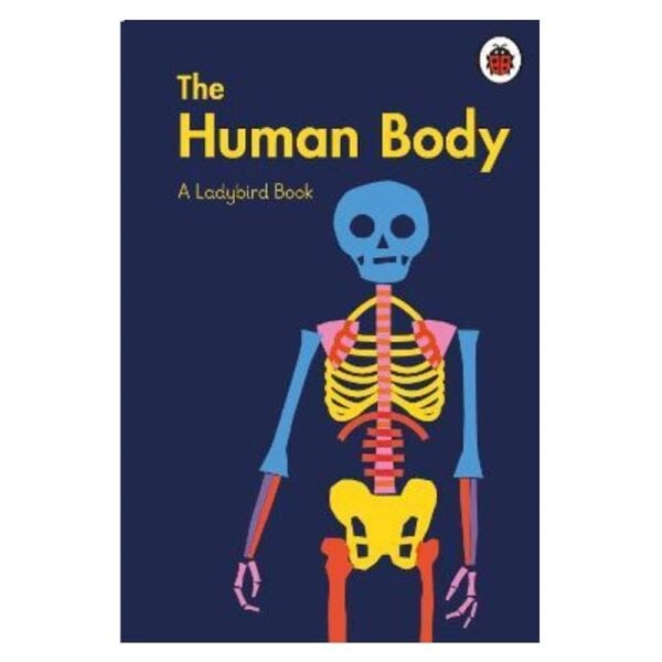 The Human Body - A Ladybird Book