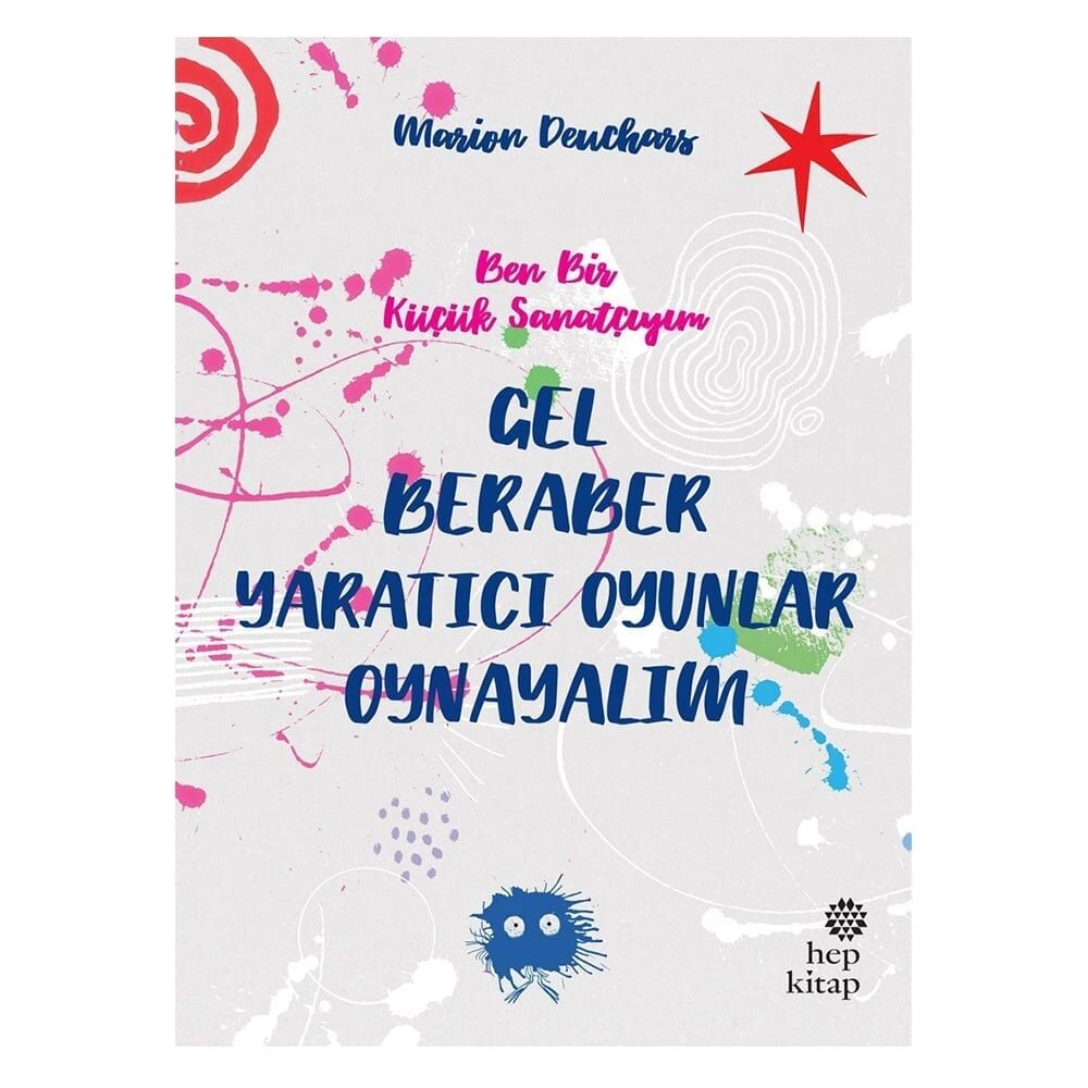 Ben Bir Küçük Sanatçıyım - Gel Beraber Oyun Oynaya