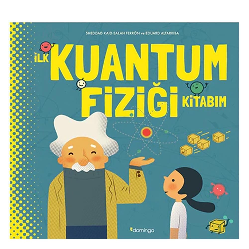 İlk Kuantum Fiziği Kitabım - Ciltli