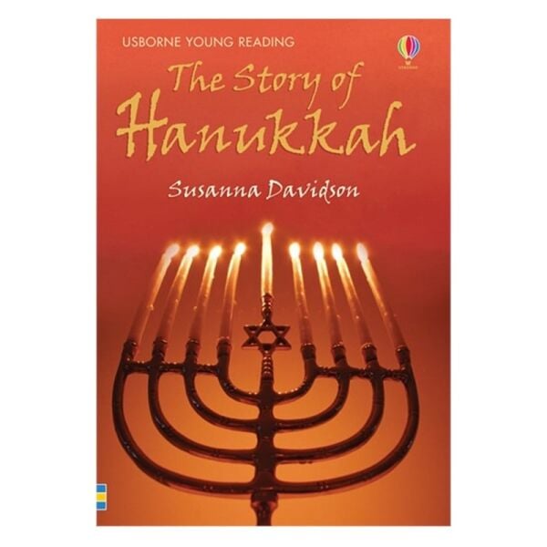The Story Of Hannukah (Young Reading Series 1)
