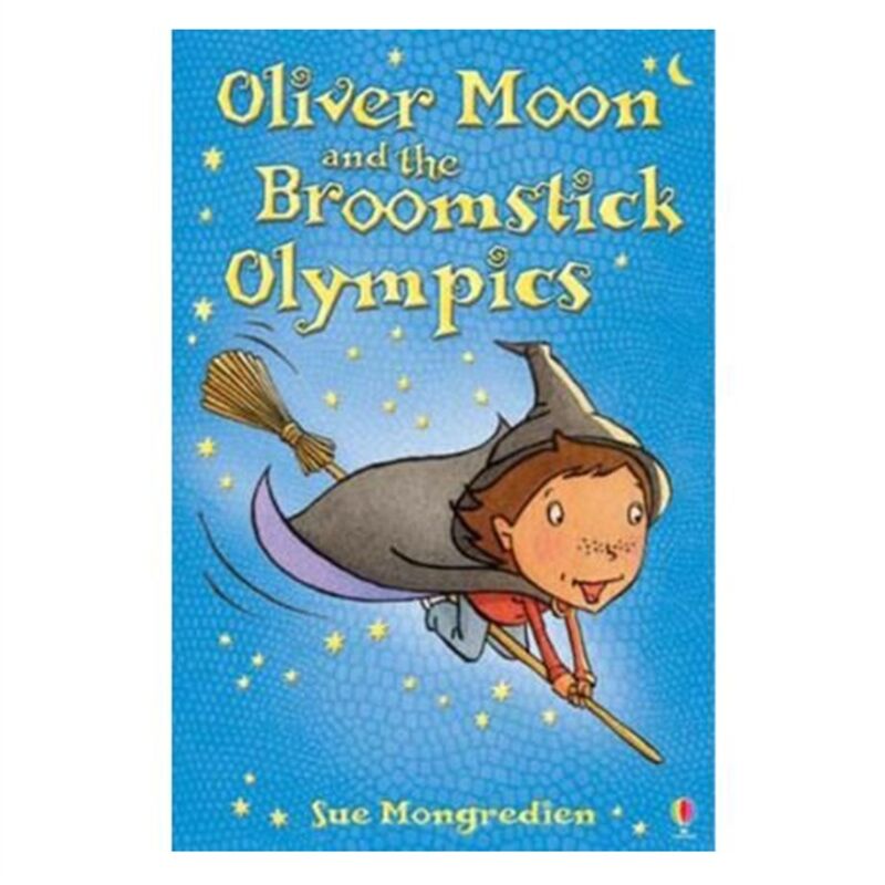 OLIVER MOON AND THE BROOMSTICK BATTLE