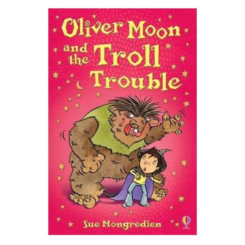 OLIVER MOON AND THE TROLL TROUBLE