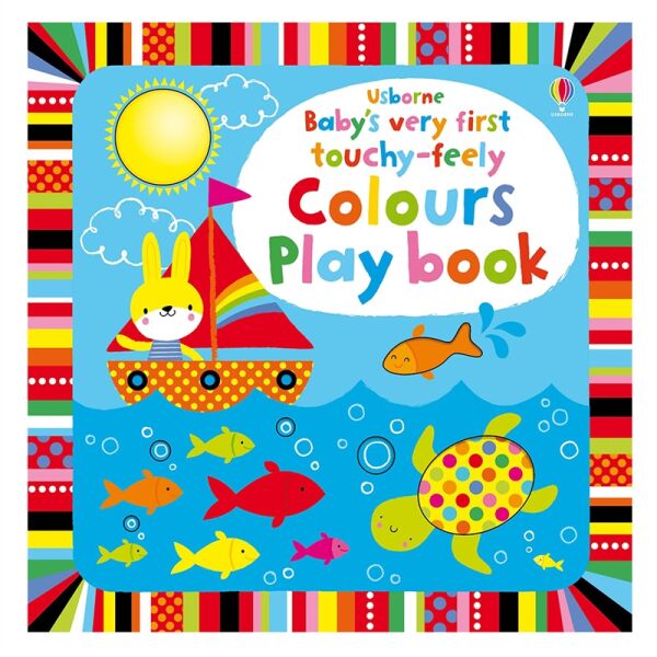 Baby S Very First Touchy-Feely Colours Play Book