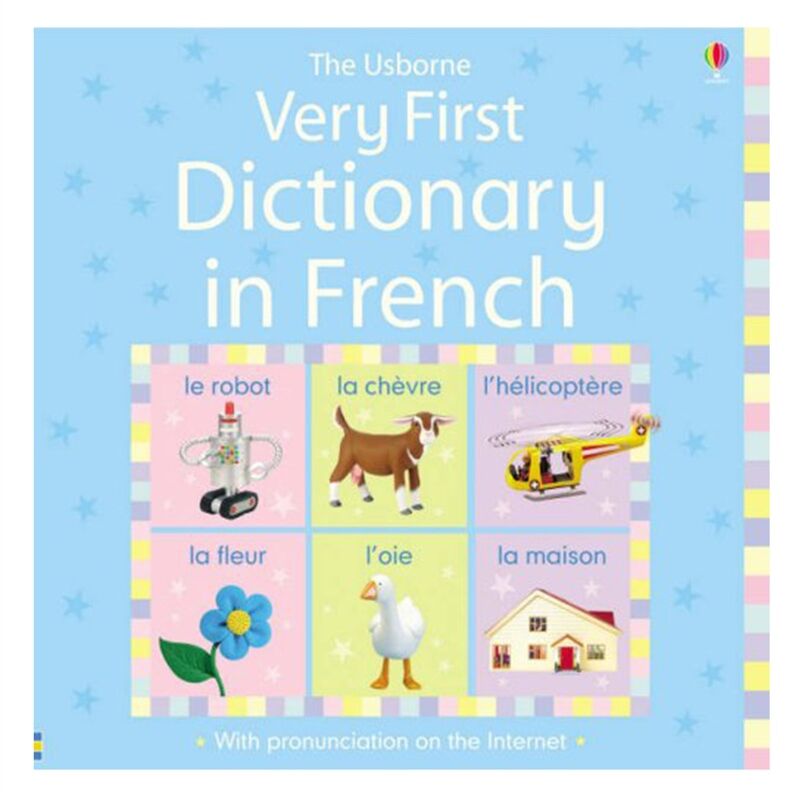 Very First Dictionary in French (Usborne illustrat