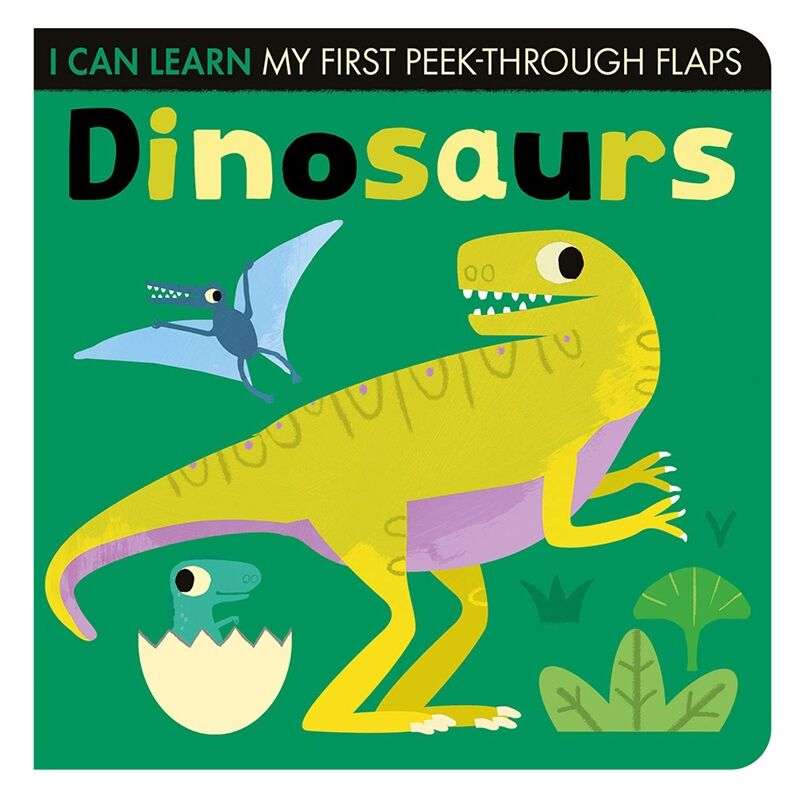 I Can Learn My First Peek-Through Flaps - Dinosaur