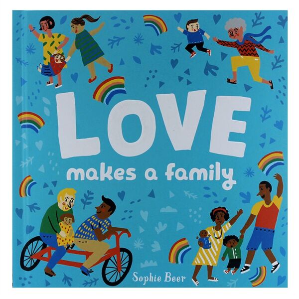 Love Makes A Family