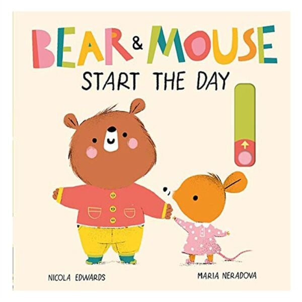 Bear-Mouse Start The Day
