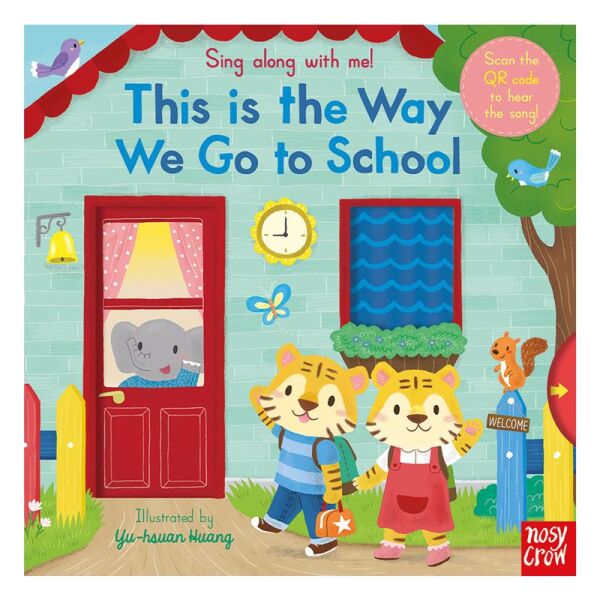 Sing Along With Me This Is The Way We Go To School