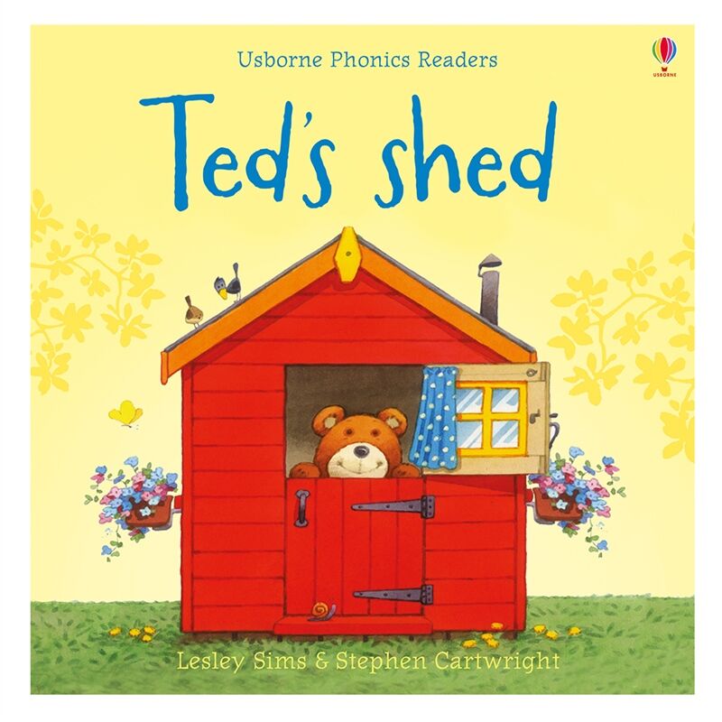 Ted S Shed - Usborne Phonics Readers