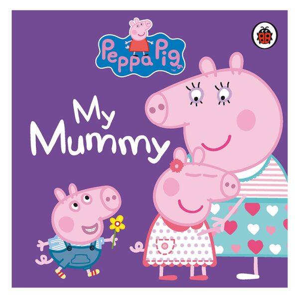 Peppa Pig - My Mummy