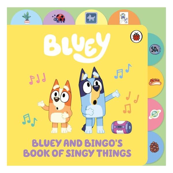 Bluey - Bluey and Bingo s Book of Singy Things