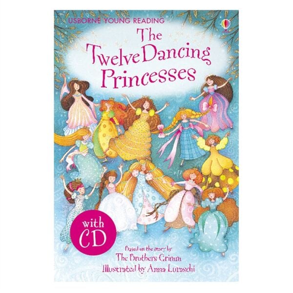The Twelve Dancing Princesses + Cd