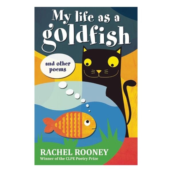 My Life As A Goldfish