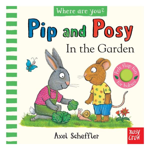 Pip And Posy In The Garden Felt Flap Fun For Babie