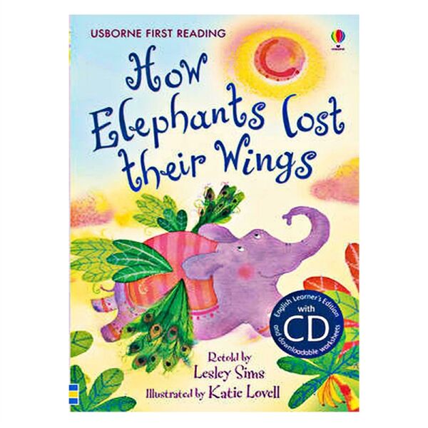 How Elephants Lost Their Wings + Cd