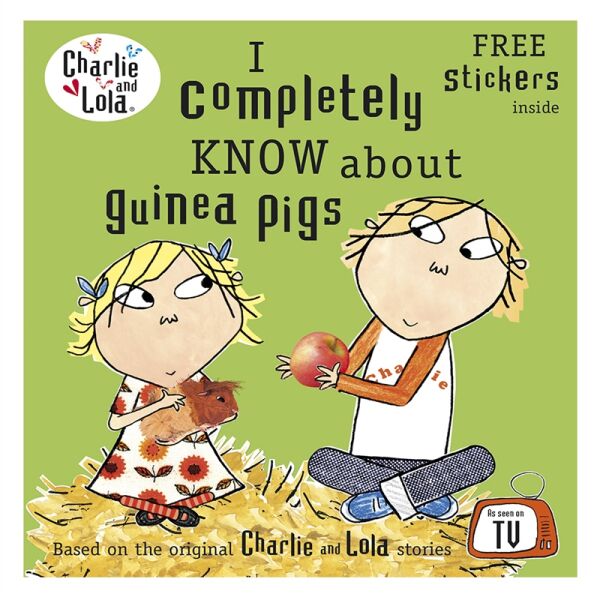 Charlie And Lola - I Completely Know About Guinea
