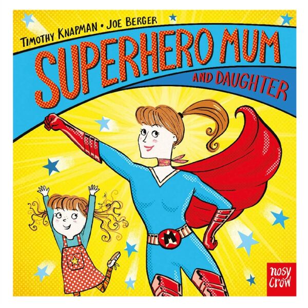 Superhero Mum And Daughter