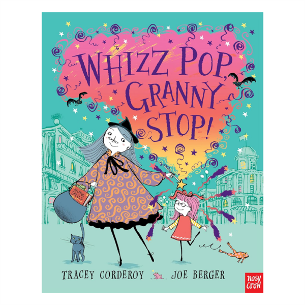 Whizz! Pop! Granny, Stop!