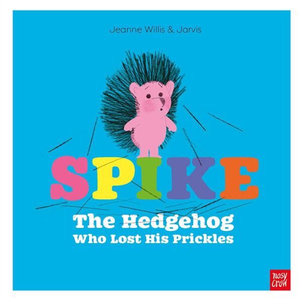 Spike - The Hedgehog Who Lost His Prickles