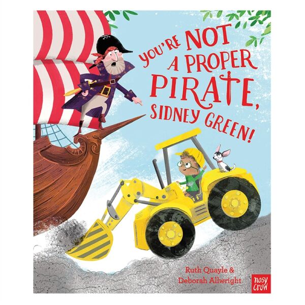 You Re Not A Proper Pirate Sidney Green