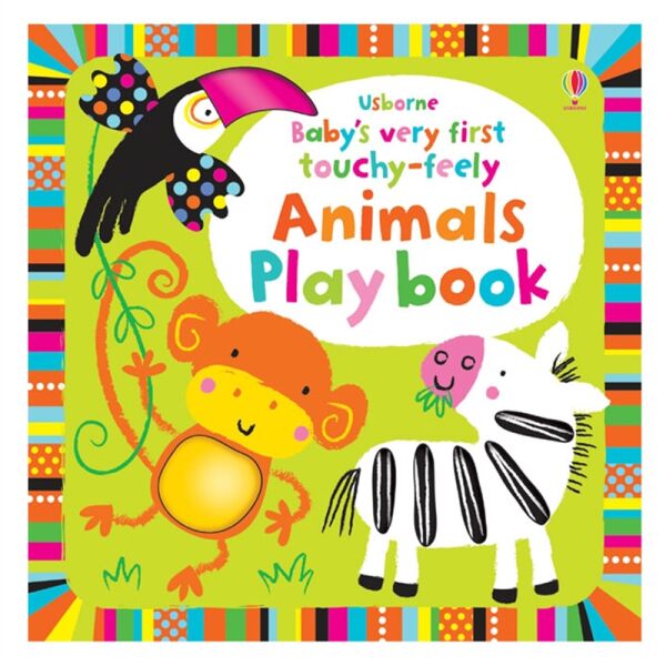 Baby S Very First Touchy-Feely Animals Play Book