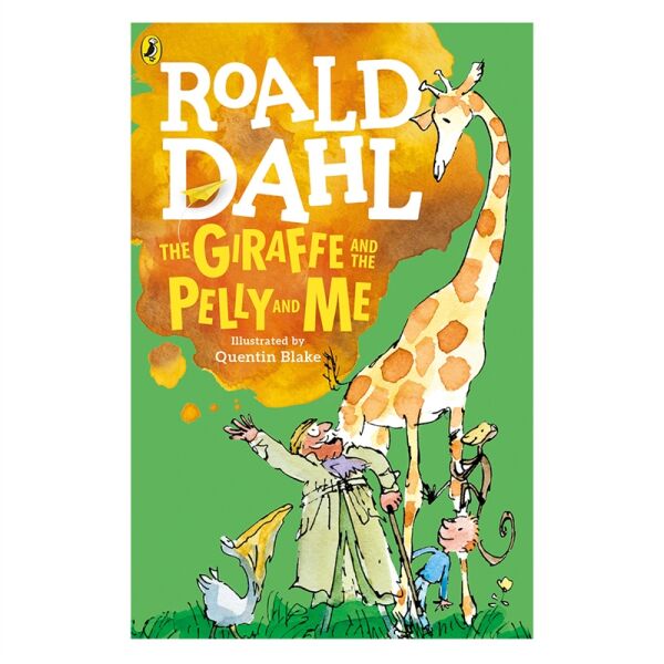The Giraffe And The Pelly And Me