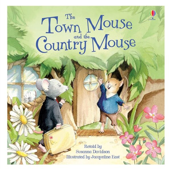 TOWN MOUSE AND THE COUNTRY MOUSE