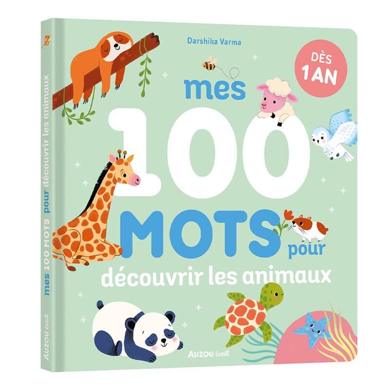 Mes 100 mots pour decouvrir les animaux