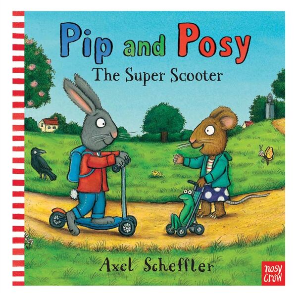 Pip And Posy - Super Scooter (Paperback)