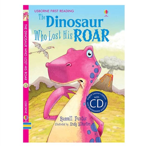THE DINOSAUR WHO LOST HIS ROAR + CD