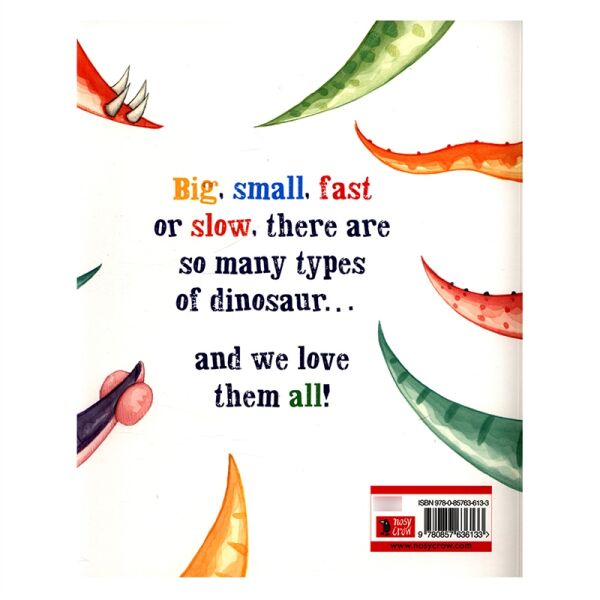We Love Dinosaurs
