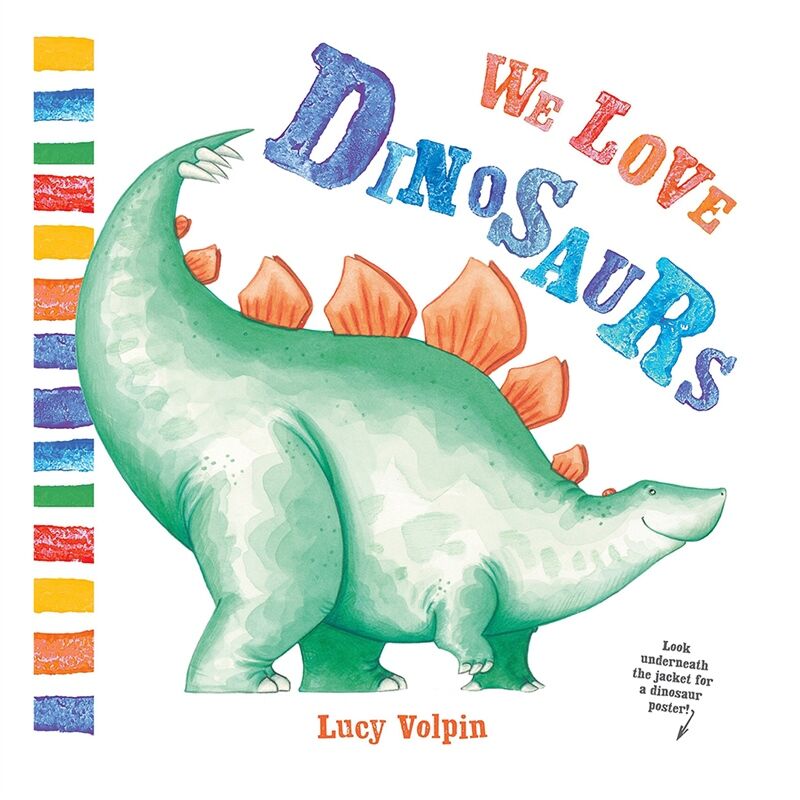 We Love Dinosaurs