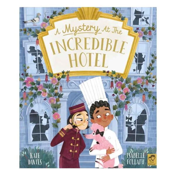 A Mystery At The Incredible Hotel - Hardback