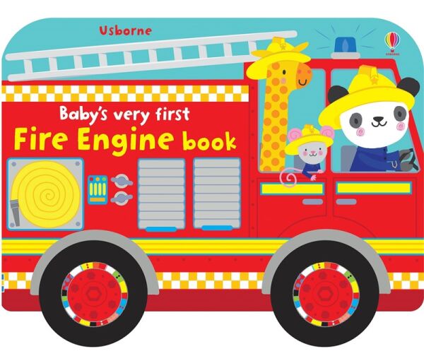 Baby S Very First Fire Engine Book