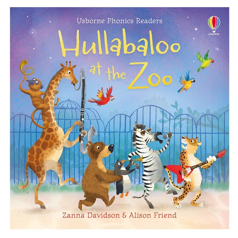 Hullabaloo At The Zoo - Usborne Phonics Readers