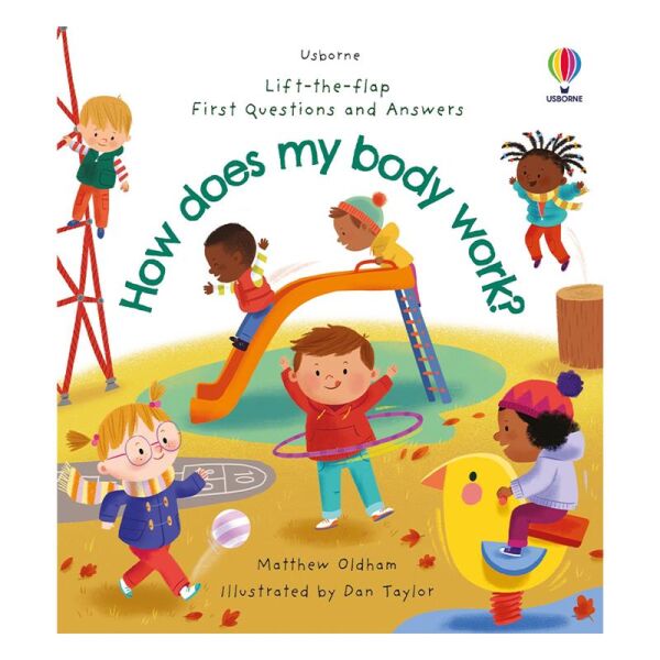 First Questions And Answers How Does My Body Work