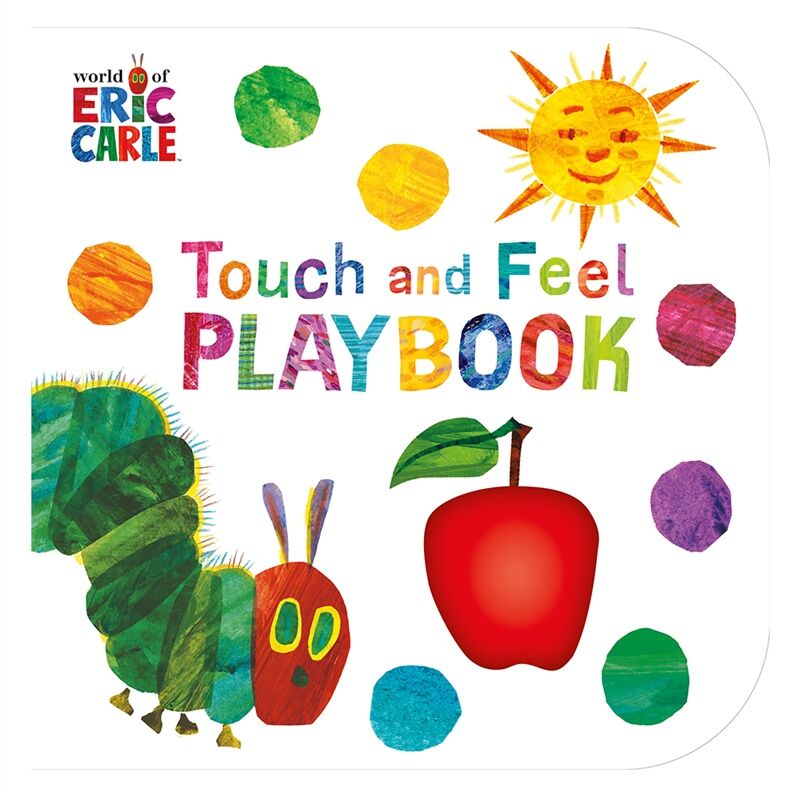 The Very Hungry Caterpillar - Touch And Feel Playb