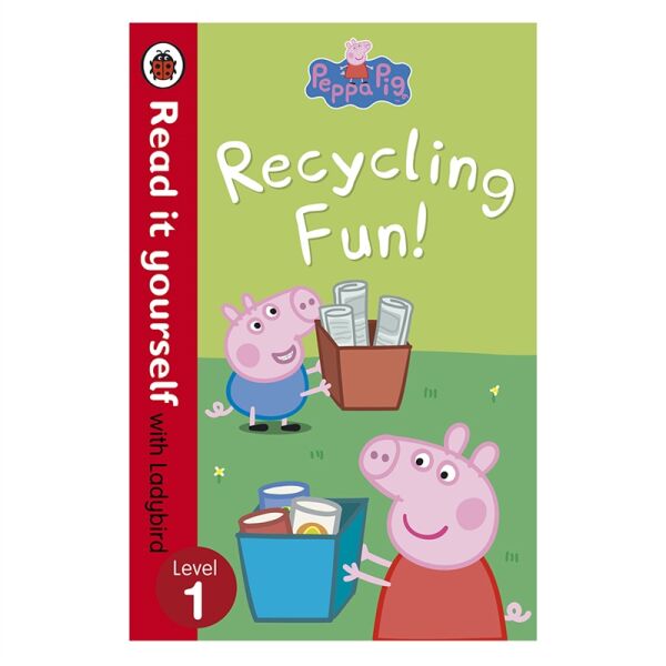 Peppa Pig: Recycling Fun - Read It Yours