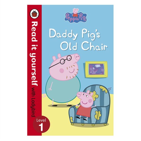 Peppa Pig: Daddy Pigs Old Chair - Read I