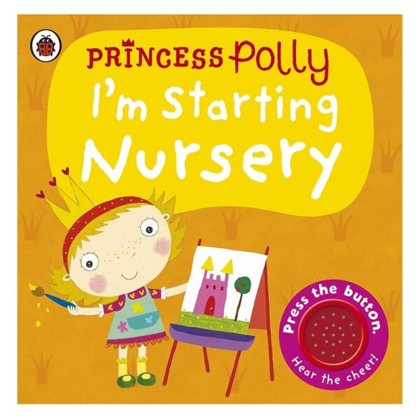Im Starting Nursery: A Princess Polly Bo
