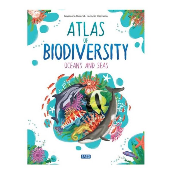 Atlas Of Biodiversity Oceans And Seas